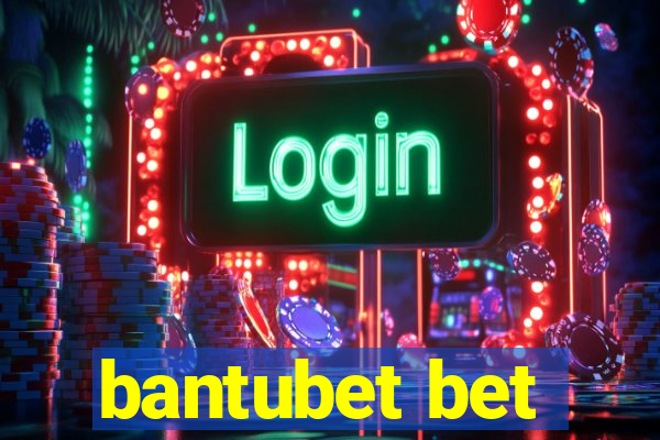 bantubet bet